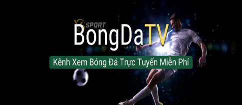 Bongdatv - Web xem bóng đá trực tuyến chất lượng cao