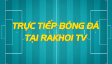Rakhoi tv - Kênh xem bóng đá trực tiếp miễn phí hiện đại nhất 2022